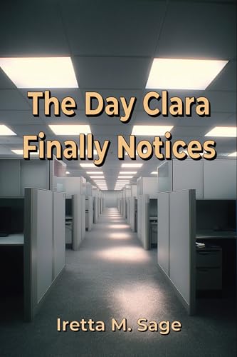The Day Clara Finally Notices