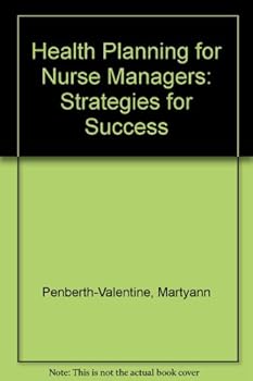 Hardcover Health Planning for Nurse Managers: Strategies for Success Book
