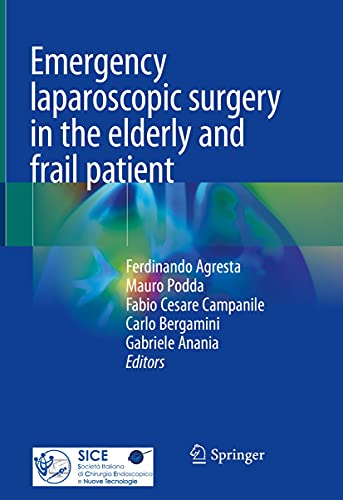 Laparoscopic surgery in the elderly patient traité de référence internationale - 2