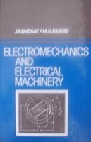 Electromechanics and Electrical Machinery 0132500930 Book Cover