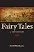 Fairy Tales: A New History