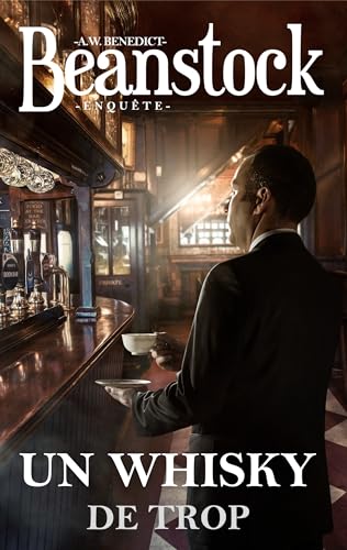 Beanstock enquête - Un Whisky de trop (5) - Un cosy mystery