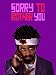 Sorry To Bother You
