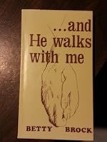 And He Walks with Me B000F1C19W Book Cover