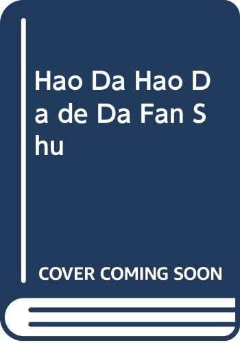 Hao Da Hao Da de Da Fan Shu