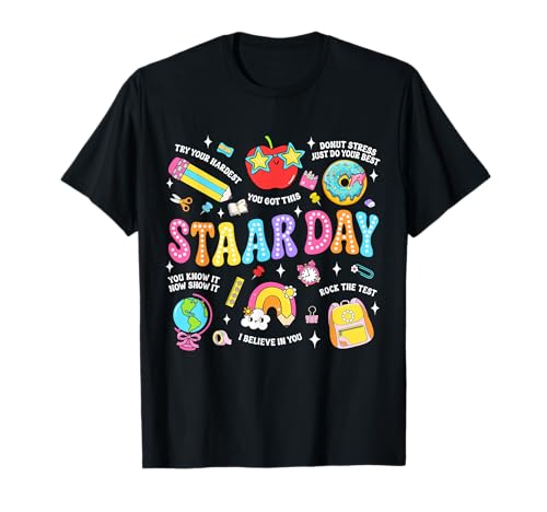 STAAR Day Test Teacher Student Positive Teacher School Squad T-Shirt