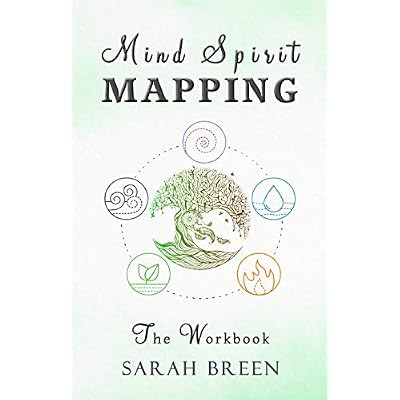 Mind Spirit Mapping: The Workbook
