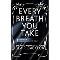 Every Breath You Take: A Rock Stars and Billionaires Romance: 1