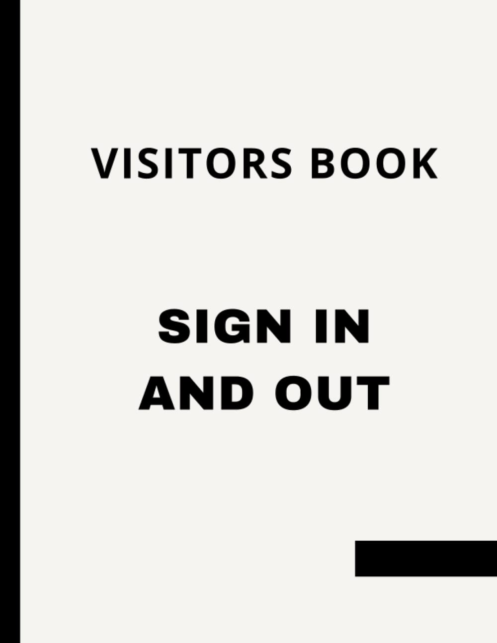 Visitors Book Sign In and Out: Visitor Log Book Register for Business , Record Visitor Date, Name, Time In and Out, Signature..., Track And Trace Visitor Log Book