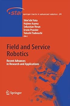 Paperback Field and Service Robotics: Recent Advances in Research and Applications Book