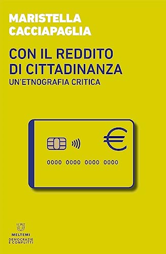 Con il Reddito di Cittadinanza: Un’etnografia crit