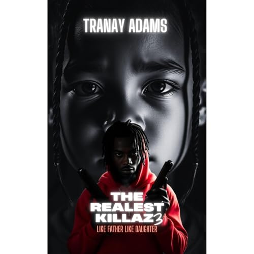 The Realest Killaz 3 by Tranay Adams episode artwork