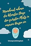schwangerschaftskalender wochen urbia  MANCHMAL NEHMEN DIE KLEINSTEN DINGE DEN GRÖßTEN PLATZ IN UNSEREM HERZEN EIN SCHWANGERSCHAFTSTAGEBUCH: A5 52 Wochen Kalender als Geschenk für ...  Kalender  Erinnerungsalbum