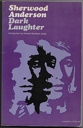 Dark laughter. With an introd. by Howard Mumford J B007T3FA42 Book Cover