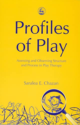 Profiles of Play: Assessing and Observing Structure and Process in