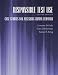 Responsible Test Use: Case Studies for Assessing Human Behavior