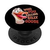 silly goose cartoon graphic gift who you calling silly goose popsockets popgrip intercambiabile