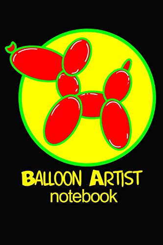Balloon Artist Notebook: A Bright Red, Bright Green and Black Notebook ideal for Balloon Modellers and enthusiasts - 100 pages , 6 x 9