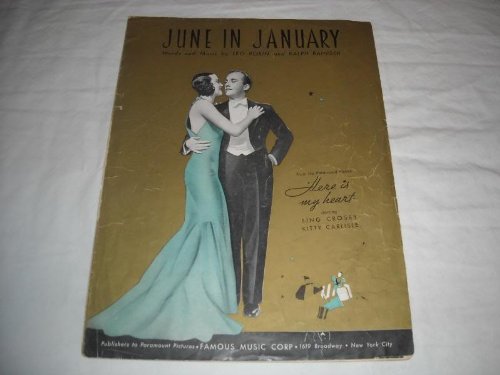 June In January Notes.pdf Amazon.com: JUNE IN JANUARY LEO ROBIN 1934 BLANK SHEET MUSIC: JUNE IN ...