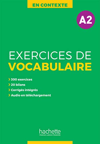 En Contexte - Exercices de vocabulaire A2 + audio + corrigés: Cahier d'entraînement PDF Ebook En Ligne