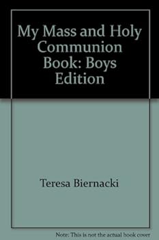 Hardcover My Mass and Holy Communion Book: Boys Edition Book