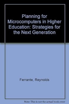 Paperback Planning for Microcomputers in Higher Education: Strategies for the Next Generation Book
