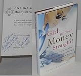 Girl, Get Your Money Straight!: A Sister's Guide to Healing Your Bank Account and Funding Your Dreams in 7 Simple Steps