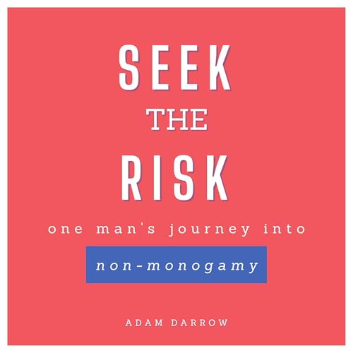 Seek the Risk by Adam Anonymous episode artwork