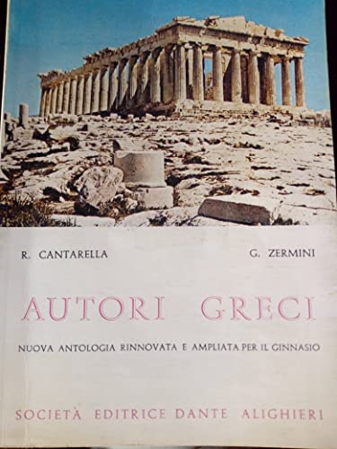  Autori greci. Per il Liceo classico