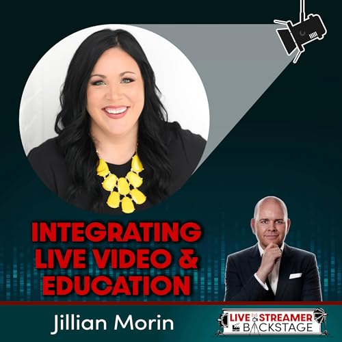 Jillian Morin - Integrating Live Video and Education