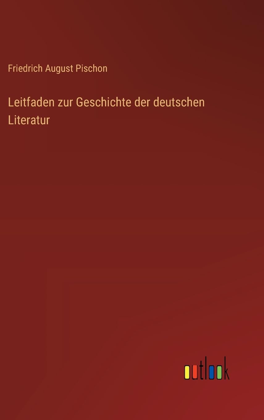 Leitfaden zur Geschichte der deutschen Literatur