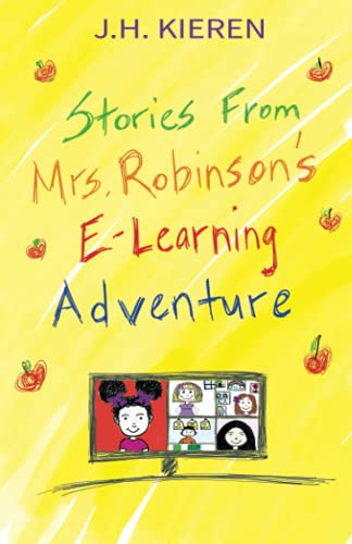 Stories From Mrs. Robinson's E-Learning Adventure