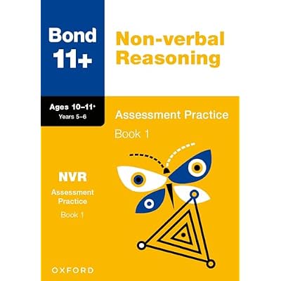 Bond 11+ Non-verbal Reasoning Assessment Practice Papers 10-11+ Years