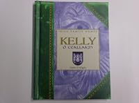 Irish Names: Kelly (Irish family names) 1840654643 Book Cover