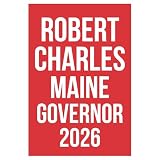 Robert Charles For Maine U.S. Governor 2026 Garden Flag Banner Sign Vote Robert Charles Republican 2026 Elections Yard Flag Race