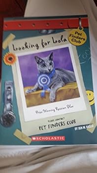 Looking for Lola - Book #3 of the Pet Finders Club