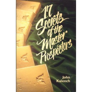 17 Secrets of the Master Prospectors