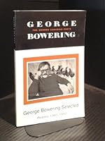 George Bowering selected: Poems 1961-1992 0771015941 Book Cover