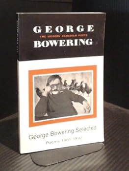 Paperback George Bowering: Selected Poems 1961-92 Book