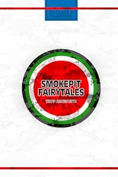 Paperback Smokepit Fairytales: Second Edition Book