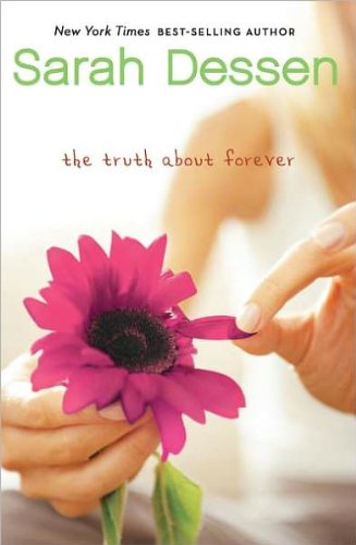 The Truth About Forever (2004) by Sarah Dessen