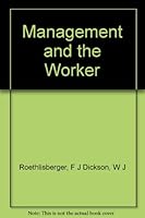 Management And The Worker B00458GQY2 Book Cover