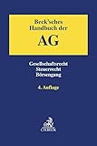 beck ag pflanzen  Beck\'sches Handbuch der AG: Gesellschaftsrecht, Steuerrecht, Börsengang