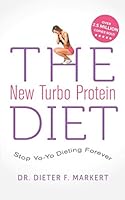 The New Turbo Protein DIET : Stop Yo-Yo Dieting Forever 152048089X Book Cover