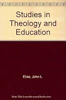 Studies in Theology and Education 0898748410 Book Cover
