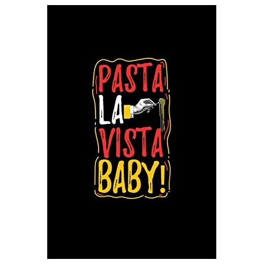 Pasta La Vista Baby!: Blank Paper Sketch Book - Artist Sketch Pad Journal for Sketching, Doodling, Drawing, Painting or Writing