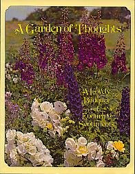 Paperback A Garden Of Thoughts: A Lovely Bouquet Of Enduring Sentiments Book