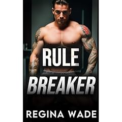 Rule Breaker Audiobook By Regina Wade cover art