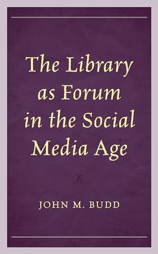 The Library as Forum in the Social Media Age