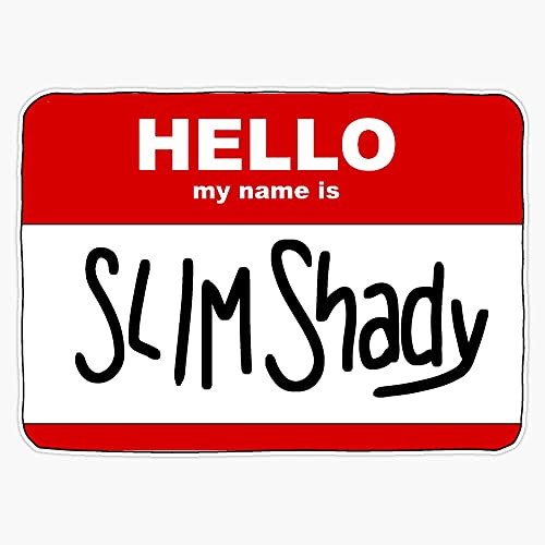Hello My Name Is Slim Shady Bumper Sticker Window Vinyl Decal 5'